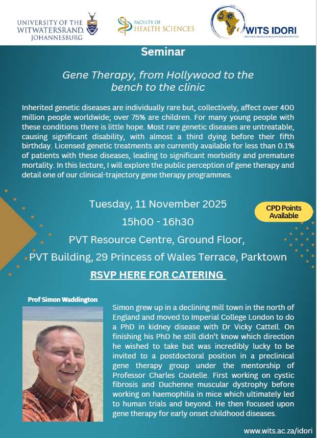 WITS IDORI SEMINAR: Gene Therapy, from Hollywood to the bench to the clinic